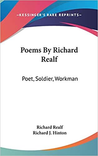 Poems by Richard Realf: Poet, Soldier, Workman