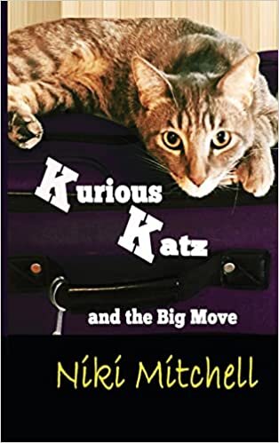 Kurious Katz and the Big Move: LARGE PRINT (A Kitty Adventure for Kids and Cat Lovers, Band 2) indir