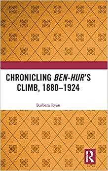 Chronicling Benhurs Early Reception