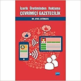 İçerik Üretiminden Reklama Çevrimiçi Gazetecilik