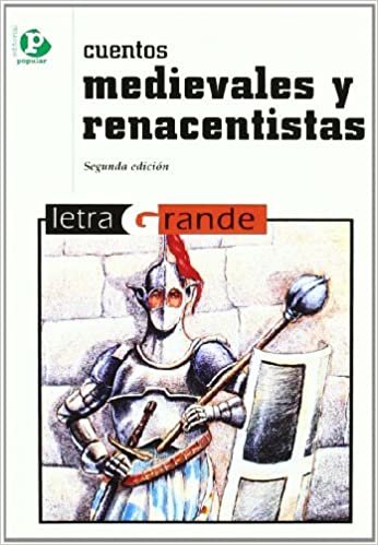Cuentos medievales y renacentistas/ Medieval and Renaissance Stories (Letra Grande)