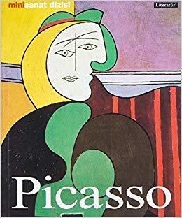 Pablo Picasso Hayatı ve Eserleri-Mini Sanat Dizisi