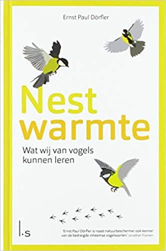 Nestwarmte: wat wij van vogels kunnen leren