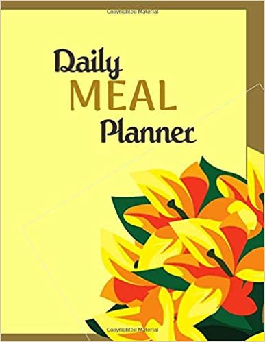 Daily Meal Planner: Weekly Planning Groceries Healthy Food Tracking Meals Prep Shopping List For Women Weight Loss (Volumn 12)