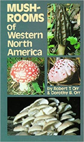 Mushrooms of Western North America (California Natural History Guides, Band 42)