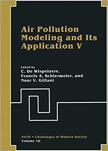 Air Pollution Modeling and Its Application V (Nato Challenges of Modern Society (10), Band 10): Pt. 5