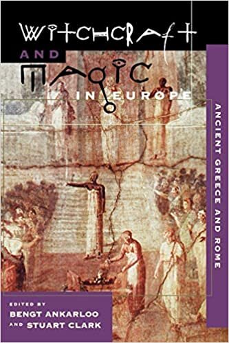 Witchcraft and Magic in Europe, Volume 2: Ancient Greece and Rome (Witchcraft and Magic in Europe (Paperback))