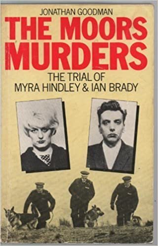 The Moors Murders: The Trial of Myra Hindley and Ian Brady