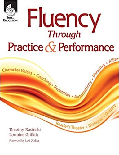 Fluency Through Practice and Performance (Building Fluency)