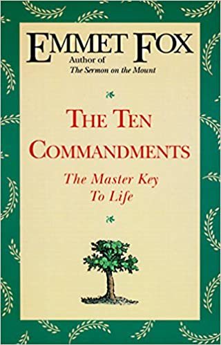 The Ten Commandments: The Master Key to Life
