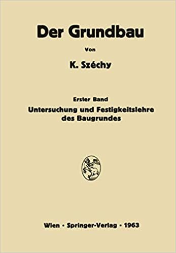 Untersuchung und Festigkeitslehre des Baugrundes (Der Grundbau (1)): Bd. 1 indir