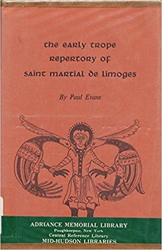 Early Trope Repertory of Saint Martial de Limoges (Princeton Legacy Library)