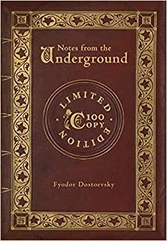 Notes from the Underground (100 Copy Limited Edition)
