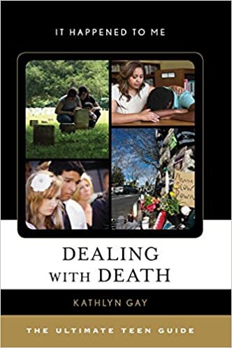 Dealing with Death: The Ultimate Guide (It Happened to Me, Band 55)