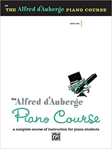 Alfred D'Auberge Piano Course Lesson Book, Bk 2: A Complete Course of Instruction for Piano Students