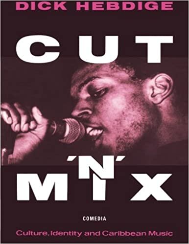 Cut `n' Mix : Culture, Identity and Caribbean Music
