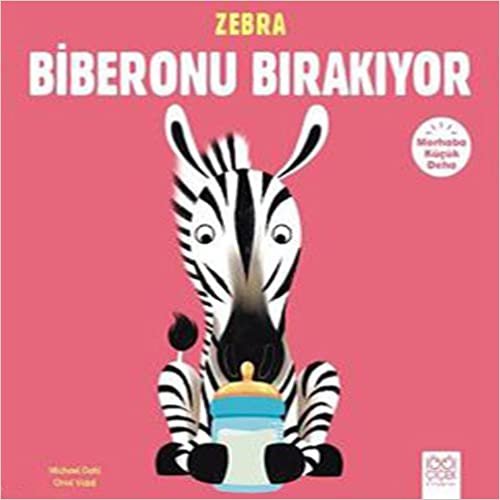 Zebra Biberonu Bırakıyor: Merhaba Küçük Deha