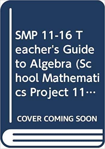 SMP 11-16 Teacher's Guide to Algebra (School Mathematics Project 11-16) indir