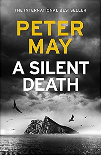 A Silent Death: The brand-new thriller from #1 bestseller Peter May!