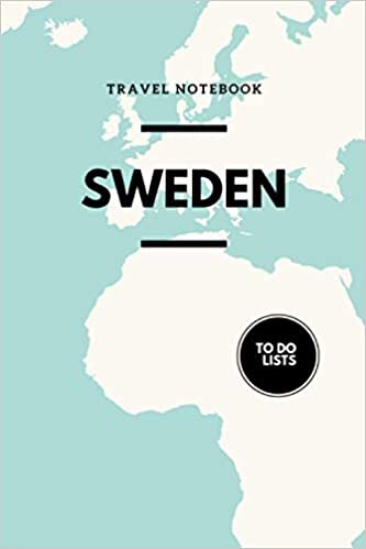 My Travel Notebook Sweden: Notebook to fill (30 pages) with to do lists and notes (and much more!)