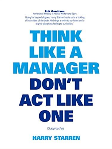 Think like a Manager