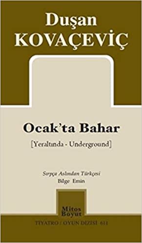 Ocakta Bahar Yeraltında-Underground