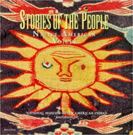 Stories of the People Native American Voices