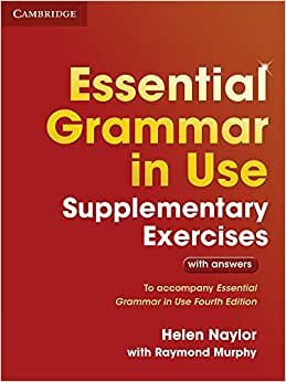 Essential Grammar in Use Supplementary Exercises: Authentic Examination Papers from Cambridge English Language Assessment: To Accompany Essential Grammar in Use Fourth Edition indir