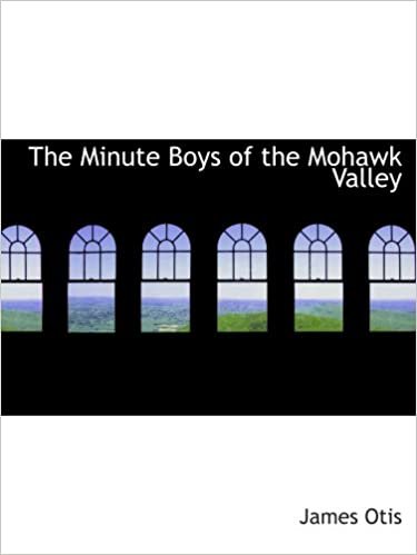 The Minute Boys of the Mohawk Valley