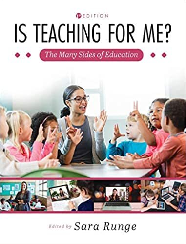 Is Teaching for Me? The Many Sides of Education