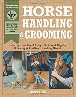 Horse Handling and Grooming (Horsekeeping Skills Library) indir