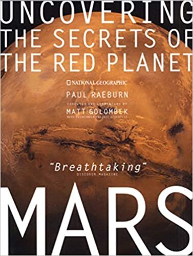 Mars: Uncovering the Secrets of the Red Planet