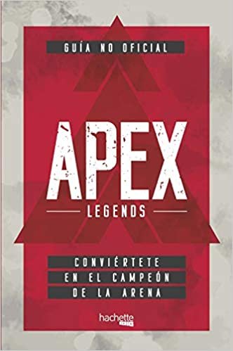 Guía no oficial Apex Legends (Hachette Heroes - Singular - Juegos) indir