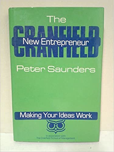 The Cranfield New Entrepreneur: Making Your Ideas Work