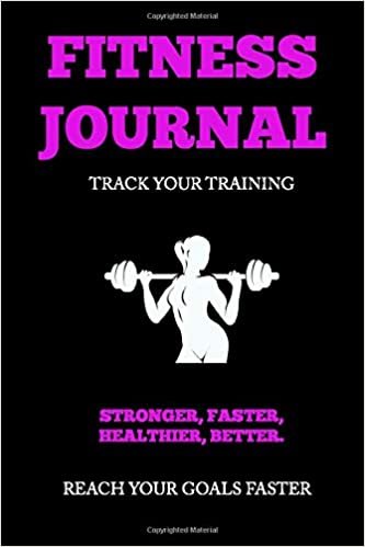 Fitness & Workout Journal/Planner: Daily Exercise Log for Women to Track Lifts, Bodyweight and Cardio