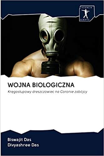 WOJNA BIOLOGICZNA: Kręgosłupowy dreszczowiec na Coronie zabójcy indir