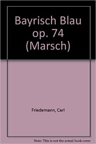 Bayrisch Blau: Marsch. op. 74. Akkordeon. (Seiferts Akkordeon-Musik)