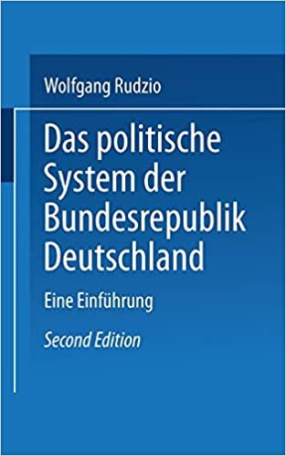 Das politische System der Bundesrepublik Deutschland: Eine Einführung (Uni-Taschenbücher) (German Edition)