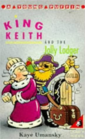 King Keith and the Jolly Lodger (Young Puffin Story Books S.) indir