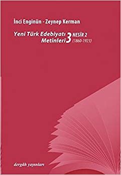 Yeni türk Edebiyatı Metinleri 3 Nesir 2 1860 1923