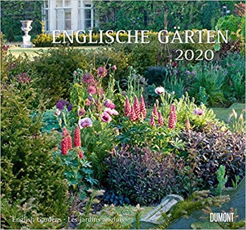 Englische Gärten 2020 - DUMONT Garten-Kalender - mit allen w