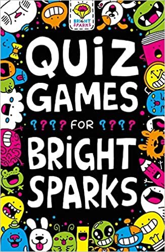 Quiz Games for Bright Sparks: Ages 7 to 9 (Buster Bright Sparks)