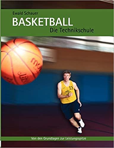 Basketball - Die Technikschule: Von den Grundlagen zur Leistungsspitze indir