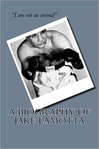 A Biography of Jake LaMotta