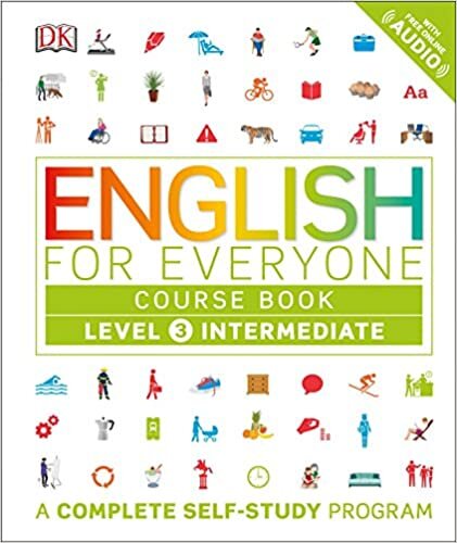 English for Everyone: Level 3: Intermediate, Course Book: A Complete Self-Study Program indir