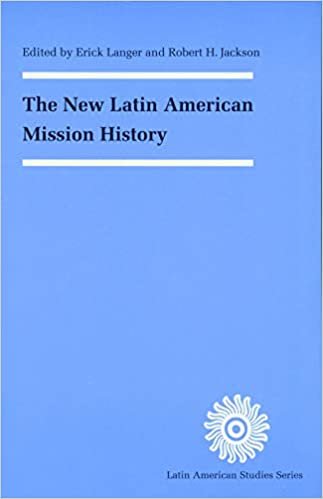 The New Latin American Mission History (Latin American Studies) (Latin American Studies Series)