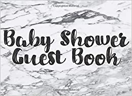 Baby Shower Guest Book: Cherish Special Messages From Guests For Ever With Keepsake Pages For Parents To Be - Marble Guest Book With Advice Pages, Names & Best Wishes For Baby