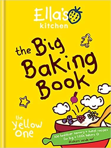 Ella's Kitchen: The Big Baking Book