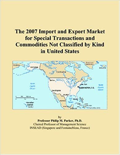 The 2007 Import and Export Market for Special Transactions and Commodities Not Classified by Kind in United States indir