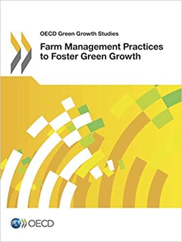 OECD Green Growth Studies Farm Management Practices to Foster Green Growth indir